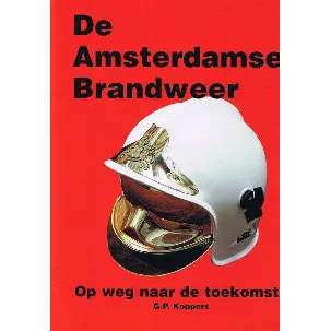 Afbeelding van De Amsterdamse brandweer