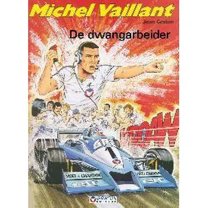 Afbeelding van Michel Vaillant: 035 De dwangarbeider