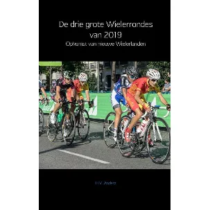 Afbeelding van De drie grote Wielerrondes van 2019