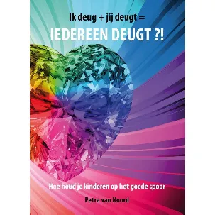 Afbeelding van Ik deug + jij deugt = iedereen deugt?!