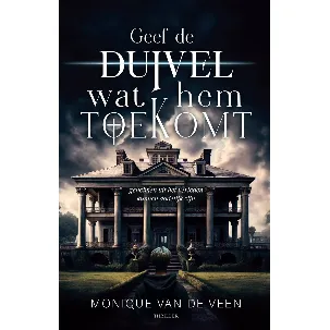 Afbeelding van Geef de duivel wat hem toekomt