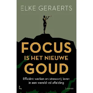 Afbeelding van Focus is het nieuwe goud