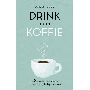 Afbeelding van Drink meer koffie