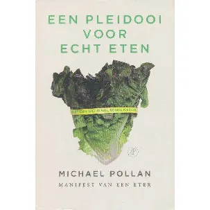 Afbeelding van Een pleidooi voor echt eten