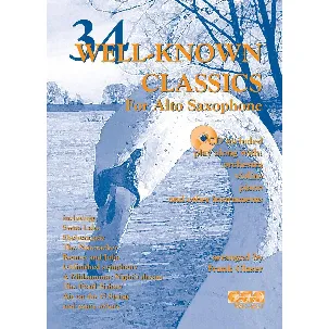 Afbeelding van 34 WELL-KNOWN CLASSICS voor altsaxofoon + meespeel-cd die ook gedownload kan worden. - Bladmuziek voor saxofoon, izis, play-along, bladmuziek met cd, muziekboek, klassiek, barok, Bach, Händel, Mozart.