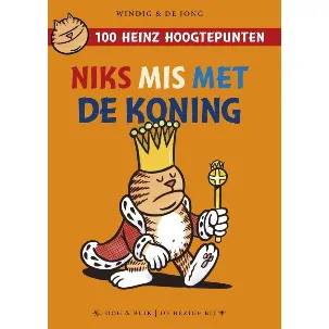 Afbeelding van 100 Heinz hoogtepunten - Niks mis met de koning