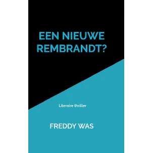 Afbeelding van Een nieuwe Rembrandt?