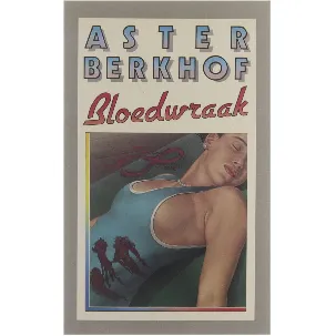 Afbeelding van Bloedwraak - Berkhof