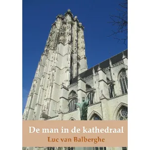 Afbeelding van De man in de kathedraal