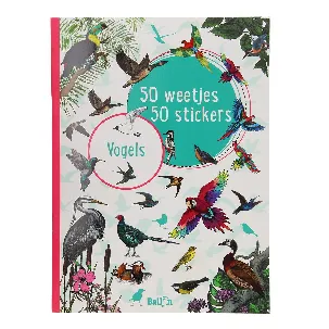 Afbeelding van 50 weetjes, 50 stickers - Vogels