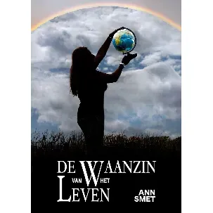 Afbeelding van De waanzin van het leven