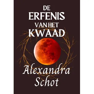 Afbeelding van De Erfenis van het Kwaad