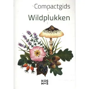 Afbeelding van Compactgidsen natuur - Compactgids Wildplukken