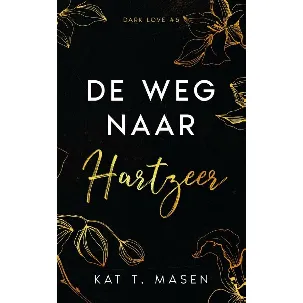 Afbeelding van Dark Love 6 - De weg naar hartzeer