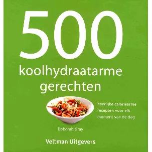 Afbeelding van 500 koolhydraatarme gerechten