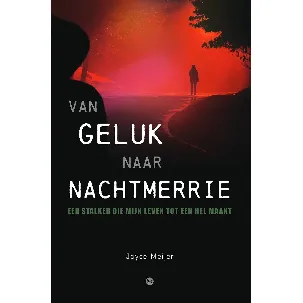 Afbeelding van Van geluk naar een nachtmerrie