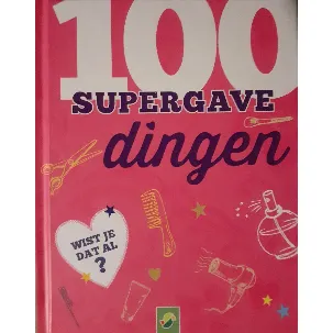 Afbeelding van 100 supergave dingen