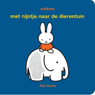 Afbeelding van voelboek, met nijntje naar de dierentuin