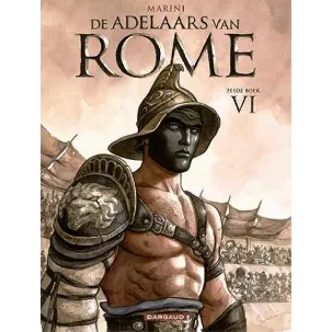 Afbeelding van Adelaars van Rome, De - HC 6 - De adelaars van Rome - zesde boek HC