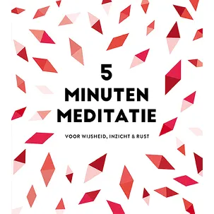 Afbeelding van 5 minuten meditatie - je dagelijkse dosis rust