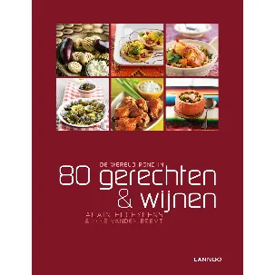 Afbeelding van De Wereld Rond In 80 Gerechten En Wijn