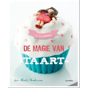 Afbeelding van De Magie Van Taart