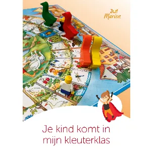 Afbeelding van boek - Je kind komt in mijn kleuterklas