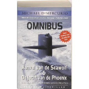 Afbeelding van Aanval van de Seawolf & De jacht van de Phoenix omnibus