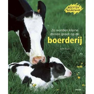 Afbeelding van Zo worden kleine dieren groot op de boerderij