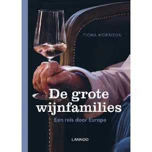 Afbeelding van De grote wijnfamilies