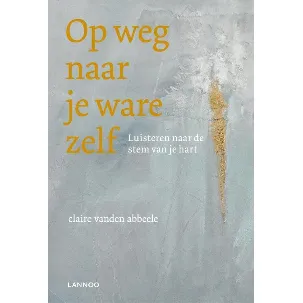 Afbeelding van Op weg naar je ware zelf (incl CD)