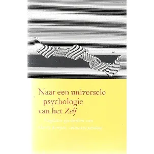 Afbeelding van Naar een universele psychologie van het zelf