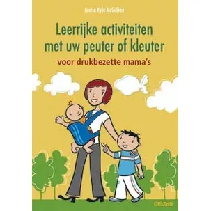 Afbeelding van Leerrijke activiteiten met uw peuter of kleuter