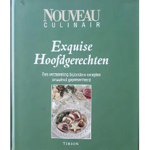 Afbeelding van NOUVEAU CULINAI.EXQUISE HOOFDGERECH