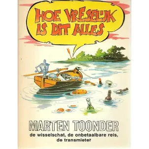 Afbeelding van Avonturen van Tom Poes - Hoe vreselijk is dit alles