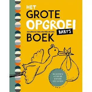 Afbeelding van Het grote opgroeiboek - Baby's