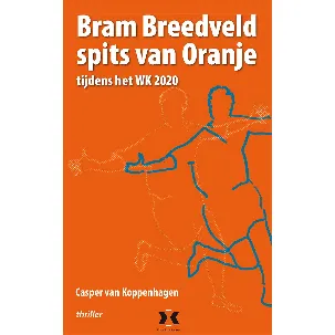 Afbeelding van Bram Breedveld, Spits van Oranje