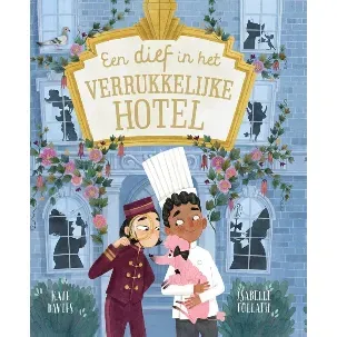 Afbeelding van Een dief in het Verrukkelijke Hotel