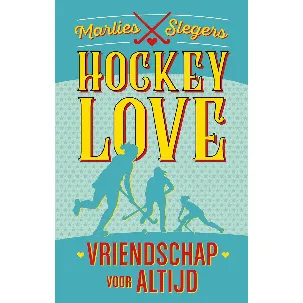 Afbeelding van Hockeylove - Vriendschap voor altijd