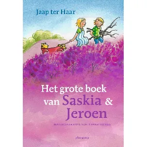 Afbeelding van Saskia & Jeroen - Het grote boek van Saskia en Jeroen