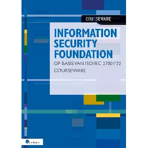 Afbeelding van Courseware - Information Security Foundation op basis van ISO/IEC 27001 ’22 Courseware