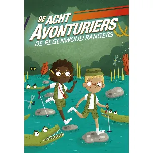 Afbeelding van De Acht Avonturiers 5 - De regenwoud rangers