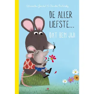 Afbeelding van De allerliefste, dat ben jij!