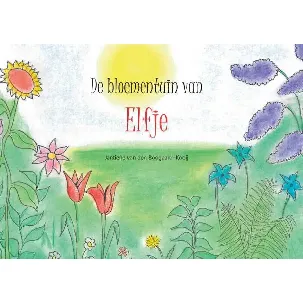 Afbeelding van De bloementuin van Elfje