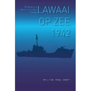 Afbeelding van LAWAAI OP ZEE 1942