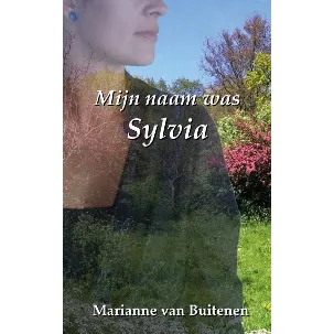 Afbeelding van Mijn naam was Sylvia