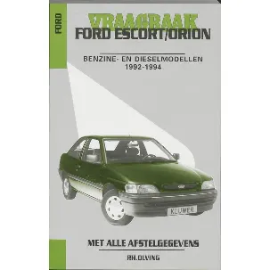 Afbeelding van Autovraagbaken - Vraagbaak Ford Escort / Orion Benz dies 92-94