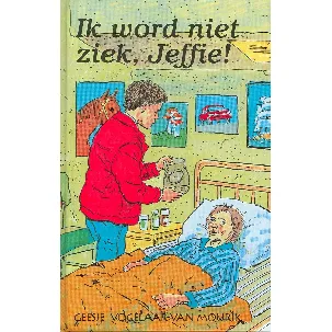 Afbeelding van Ik word niet ziek, Jeffie!