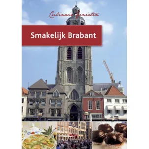 Afbeelding van Culinair genieten - Smakelijk Brabant