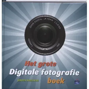 Afbeelding van Het Grote Digitale Fotografie Boek